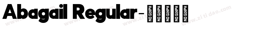 Abagail Regular字体转换
